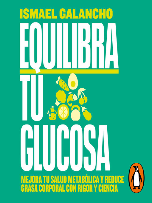 Title details for Equilibra tu glucosa by Ismael Galancho - Available